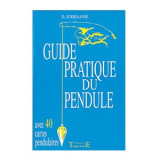 GUIDE  PRATIQUE  DU  PENDULE