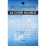 Dictionnaire : Rêves, Signes, Symboles - Le Code Source