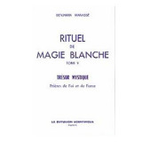 RITUEL de Magie Blanche  Tome V