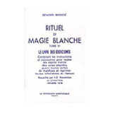 RITUEL de Magie Blanche  Tome VI